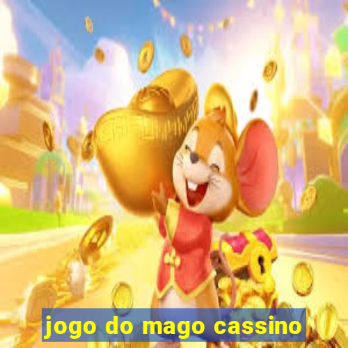 jogo do mago cassino